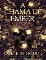Colleen Houck - A Chama de Ember.pdf